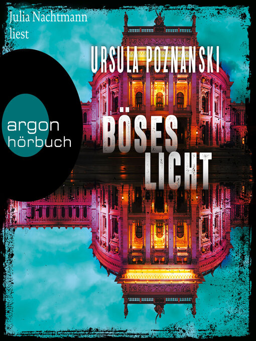Title details for Böses Licht--Mordgruppe, Band 2 (Ungekürzte Lesung) by Ursula Poznanski - Available
